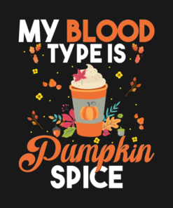 Pumpkin spice my blood type is pumpkin cute fall leaves T-shirt 1 Pumpkin spice my blood type is pumpkin cute fall leaves T shirt 2