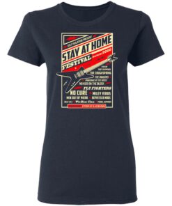 Quarantine Social Distancing Stay Home Festival 2020 T-Shirts, Hoodies, Long Sleeve 6 Quarantine Social Distancing Stay Home Festival 2020 T Shirts Hoodies Long Sleeve 3