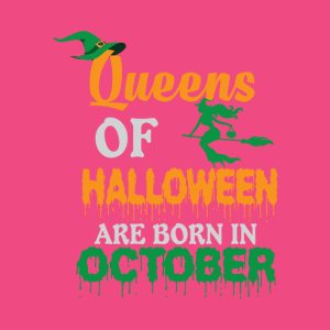 Queens Of Halloween Are Born In October Halloween T shirt 2