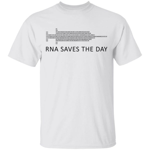 RNA Saves The Day T-Shirts, Hoodies, Long Sleeve