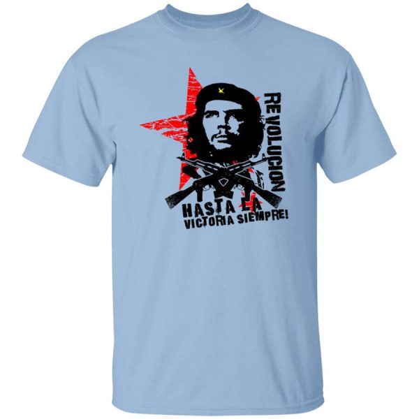 Revolucion Hasta La Victoria Siempre Che Guevara T-Shirts, Hoodies, Long Sleeve