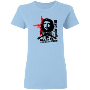 Revolucion Hasta La Victoria Siempre Che Guevara T-Shirts, Hoodies, Long Sleeve