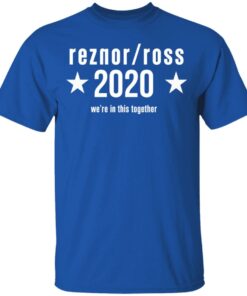 Reznor Ross 2020 Were In This Together T Shirts Hoodies Long Sleeve 12
