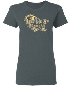 Roll Me Up Smoke Me When I Die Willie Nelson T Shirts Hoodies Long Sleeve 2