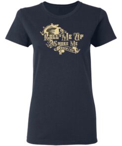 Roll Me Up Smoke Me When I Die Willie Nelson T Shirts Hoodies Long Sleeve 3