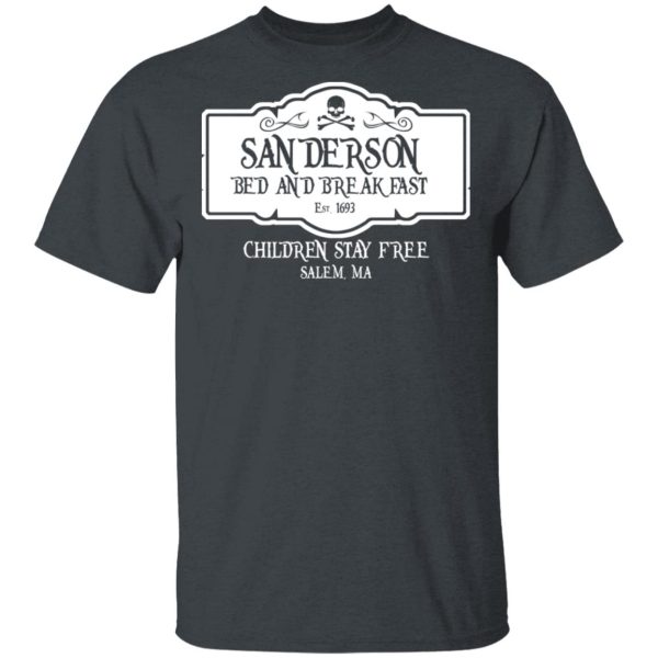 Sanderson Bed And Breakfast Est 1963 Children Stay Free T-Shirts, Hoodies, Long Sleeve