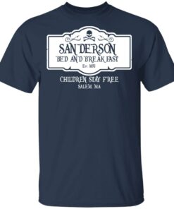 Sanderson Bed And Breakfast Est 1963 Children Stay Free T Shirts Hoodies Long Sleeve 11