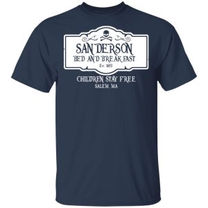 Sanderson Bed And Breakfast Est 1963 Children Stay Free T Shirts Hoodies Long Sleeve 11