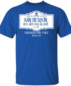 Sanderson Bed And Breakfast Est 1963 Children Stay Free T Shirts Hoodies Long Sleeve 12