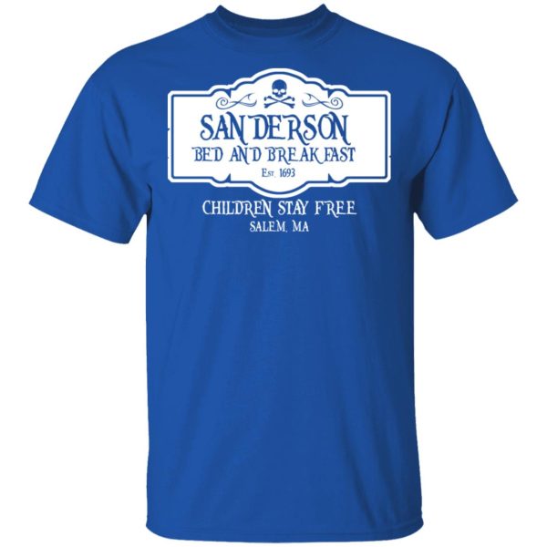 Sanderson Bed And Breakfast Est 1963 Children Stay Free T-Shirts, Hoodies, Long Sleeve