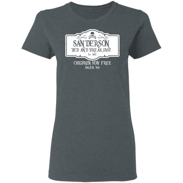 Sanderson Bed And Breakfast Est 1963 Children Stay Free T-Shirts, Hoodies, Long Sleeve