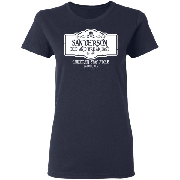 Sanderson Bed And Breakfast Est 1963 Children Stay Free T-Shirts, Hoodies, Long Sleeve