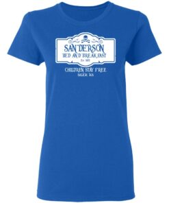 Sanderson Bed And Breakfast Est 1963 Children Stay Free T Shirts Hoodies Long Sleeve 4