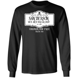 Sanderson Bed And Breakfast Est 1963 Children Stay Free T Shirts Hoodies Long Sleeve 5