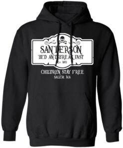 Sanderson Bed And Breakfast Est 1963 Children Stay Free T Shirts Hoodies Long Sleeve 6
