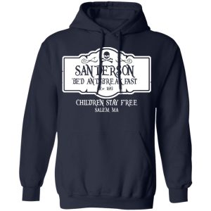 Sanderson Bed And Breakfast Est 1963 Children Stay Free T Shirts Hoodies Long Sleeve 7