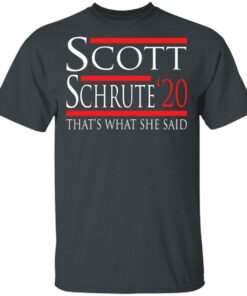 Scott Schrute 2020 – That’s What She Said T-Shirts, Hoodies, Long Sleeve 1 Scott Schrute 2020 That's What She Said T Shirts Hoodies Long Sleeve 10