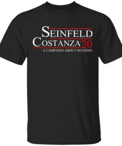 Seinfeld Costanza 2020 A Campaign About Nothing T-Shirts, Hoodies, Long Sleeve 3 Seinfeld Costanza 2020 A Campaign About Nothing T Shirts Hoodies Long Sleeve 12