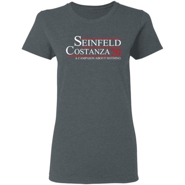 Seinfeld Costanza 2020 A Campaign About Nothing T-Shirts, Hoodies, Long Sleeve