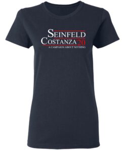 Seinfeld Costanza 2020 A Campaign About Nothing T-Shirts, Hoodies, Long Sleeve 6 Seinfeld Costanza 2020 A Campaign About Nothing T Shirts Hoodies Long Sleeve 3