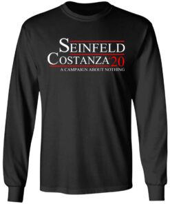 Seinfeld Costanza 2020 A Campaign About Nothing T-Shirts, Hoodies, Long Sleeve 8 Seinfeld Costanza 2020 A Campaign About Nothing T Shirts Hoodies Long Sleeve 5