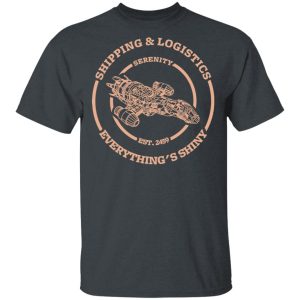 Serenity Shipping And Logistics T-Shirts, Hoodies, Long Sleeve