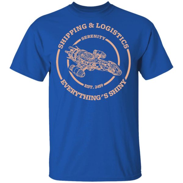 Serenity Shipping And Logistics T-Shirts, Hoodies, Long Sleeve