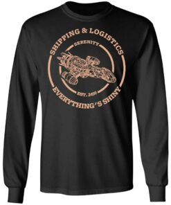 Serenity Shipping And Logistics T Shirts Hoodies Long Sleeve 5