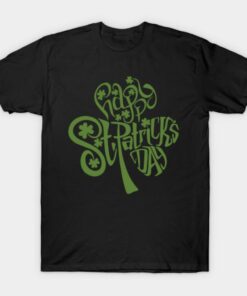 Shamrock text Happy St Patricks Day T shirt 1