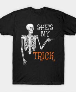Shes My Trick Funny Skull Halloween Couple Treat T Shirt 1
