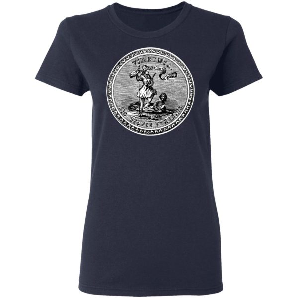 Sic Semper Tyrannis Virginia Great Seal T-Shirts, Hoodies, Long Sleeve