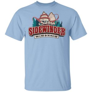 Sierra Sidewinder Take A Ride On The Wild Side T Shirts Hoodies Long Sleeve 1