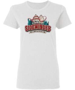 Sierra Sidewinder Take A Ride On The Wild Side T-Shirts, Hoodies, Long Sleeve 2 Sierra Sidewinder Take A Ride On The Wild Side T Shirts Hoodies Long Sleeve 11
