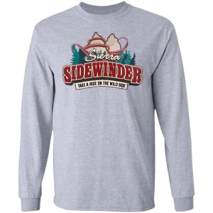 Sierra Sidewinder Take A Ride On The Wild Side T Shirts Hoodies Long Sleeve 2