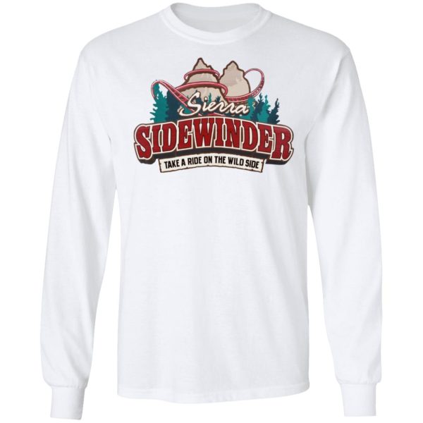 Sierra Sidewinder Take A Ride On The Wild Side T-Shirts, Hoodies, Long Sleeve