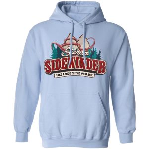 Sierra Sidewinder Take A Ride On The Wild Side T Shirts Hoodies Long Sleeve 7