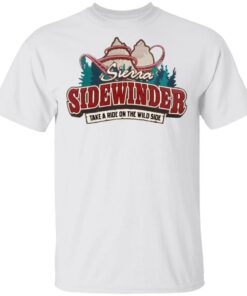 Sierra Sidewinder Take A Ride On The Wild Side T-Shirts, Hoodies, Long Sleeve 10 Sierra Sidewinder Take A Ride On The Wild Side T Shirts Hoodies Long Sleeve 8