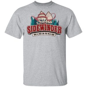 Sierra Sidewinder Take A Ride On The Wild Side T Shirts Hoodies Long Sleeve 9