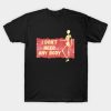 Skeleton I don’t need any body Halloween T-shirt