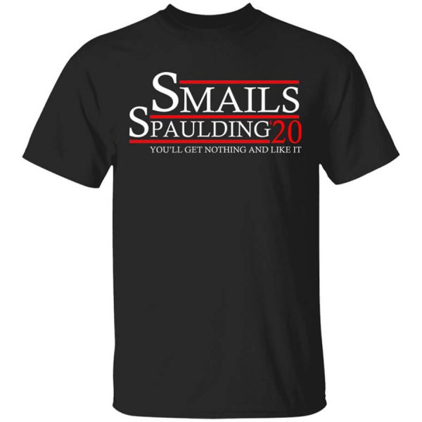 Smails Spaulding 2020 You’ll Get Nothing And Like It Caddyshack T-Shirts, Hoodies, Long Sleeve