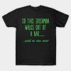 So This Irishman Walks Out Of A  Bar St Patricks Day T-Shirt