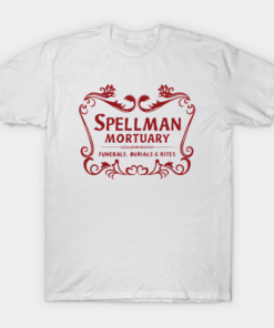 Spellman mortuary funerals burials rites T shirt 1