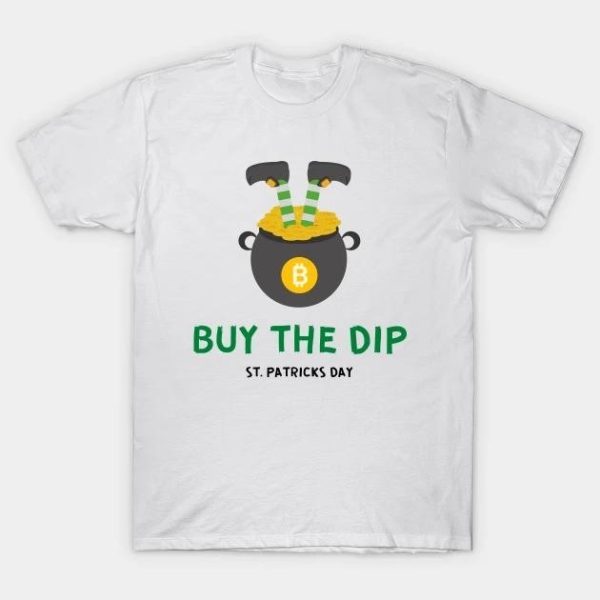 St. Patrick’s Day Buy the Dip Crypto Bitcoin BTC T-shirt