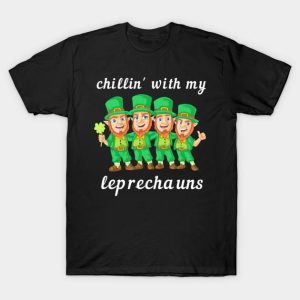 St Patricks Day Chillin’ With My Leprechauns T-Shirt