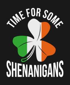St. Patrick's Day Clover Irish time for some Shenanigans flag t-shirt 1 St Patricks Day Clover Irish time for some Shenanigans flag t shirt 2