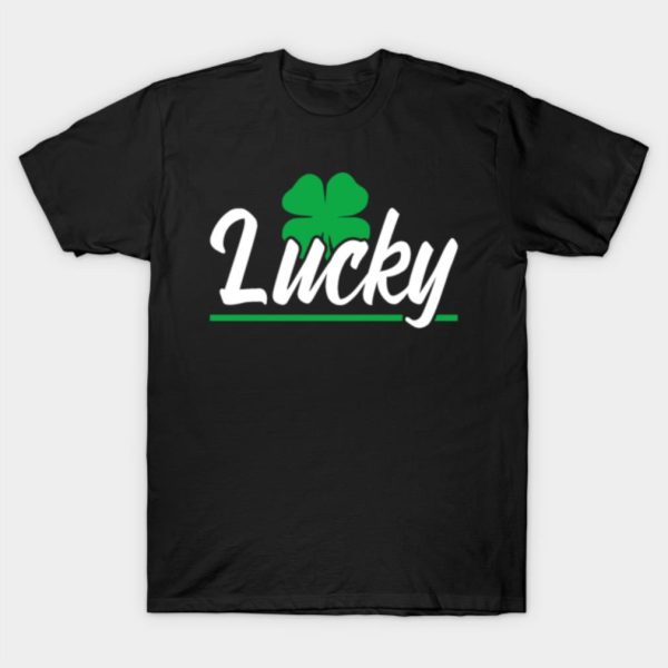 St Patricks Day Clover Lucky T-Shirt