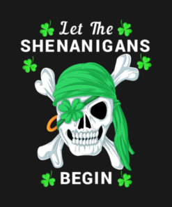 St Patricks Day Let The Shenanigans BeginT-Shirt 1 St Patricks Day Let The Shenanigans BeginT Shirt 2