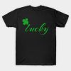St Patricks Day Lucky T-Shirt