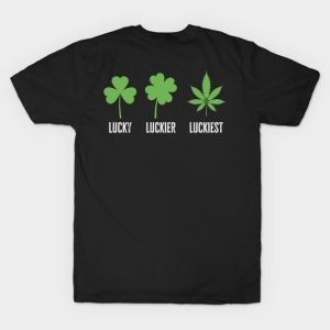 St. Patrick’s Day clover lucky luckier weed luckiest t-shirt