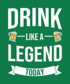 St. Patrick's Day drink like a legend today beer t-shirt 1 St Patricks Day drink like a legend today beer t shirt 2